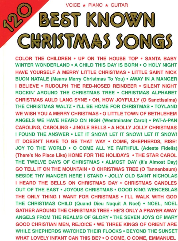 120 Best Known Christmas Songs: Piano/Vocal/Guitar