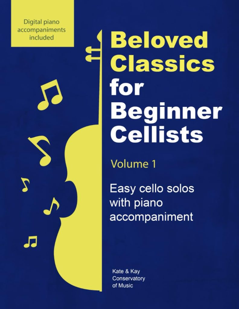 Beloved Classics for Beginner Cellists Volume 1: Easy cello solos with piano accompaniment (Beloved Classics for Beginner Musicians)     Paperback – June 11, 2023