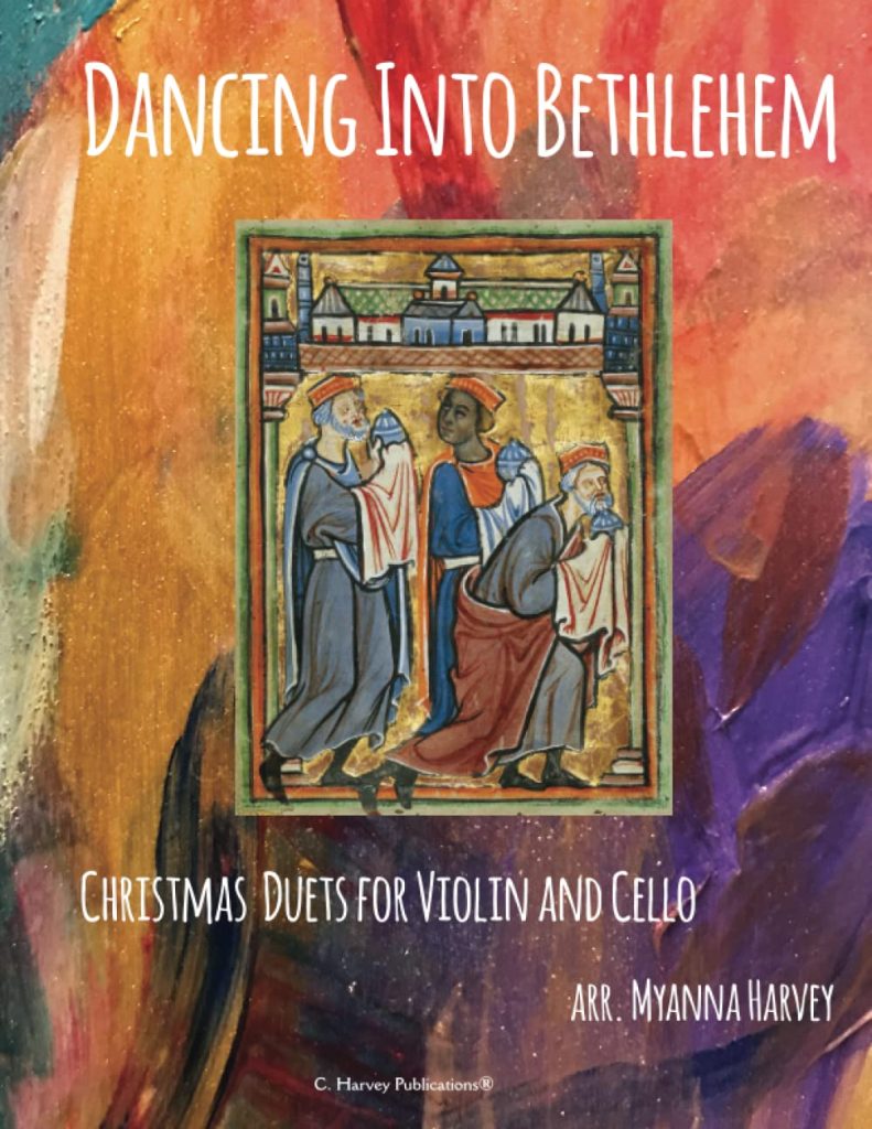 Dancing Into Bethlehem, Christmas Duets for Violin and Cello     Paperback – October 26, 2021