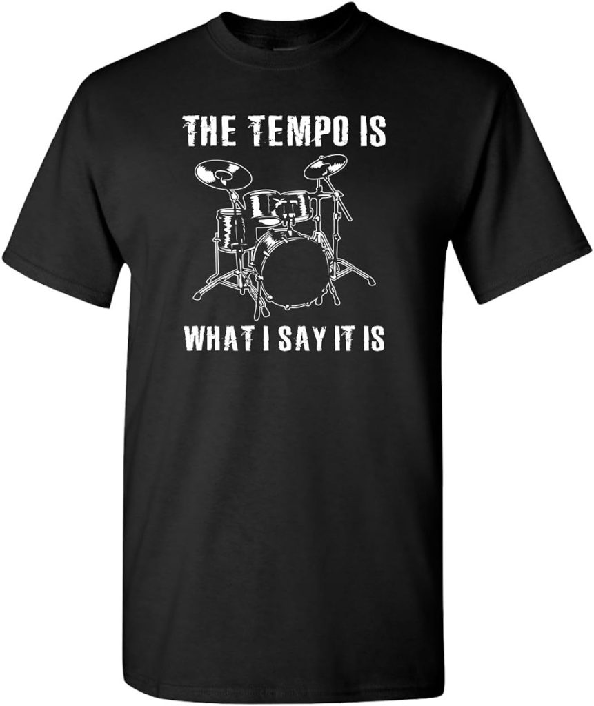 Drummer Tempo Music Band Percussion Drum Set Funny Humor Adult Men’s T-Shirt