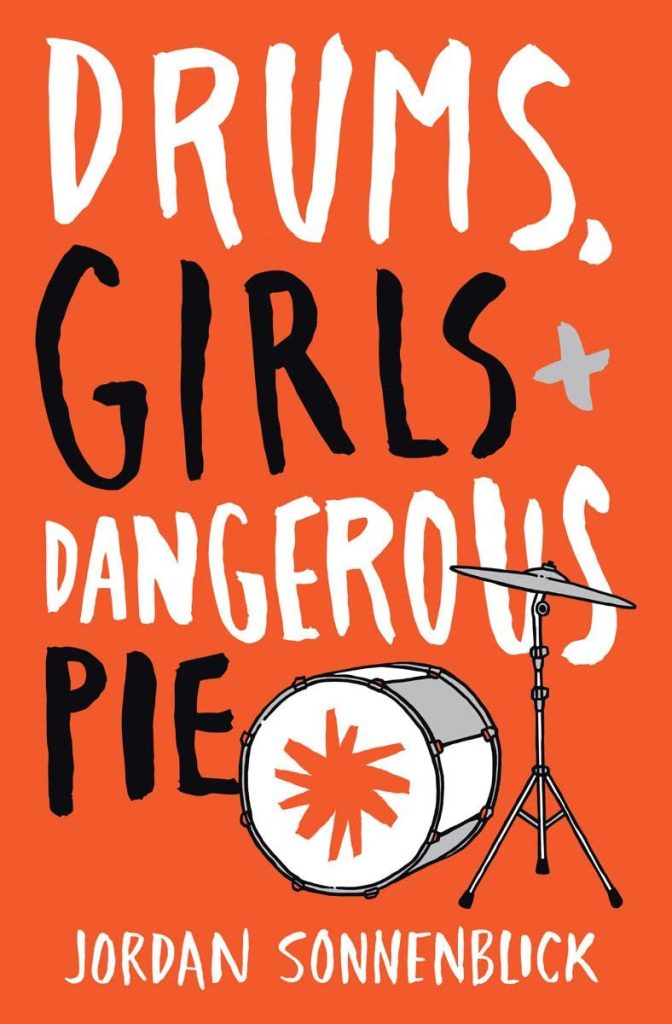 Drums, Girls, and Dangerous Pie     Paperback – April 29, 2014