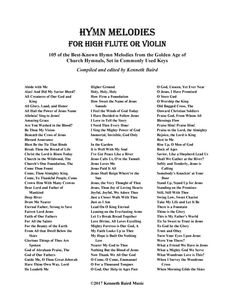 Hymn Melodies for High Flute: 105 of the Best-Known Hymn Melodies from the Golden Age of Church Hymnals, Set in Commonly Used Keys     Paperback – November 11, 2017