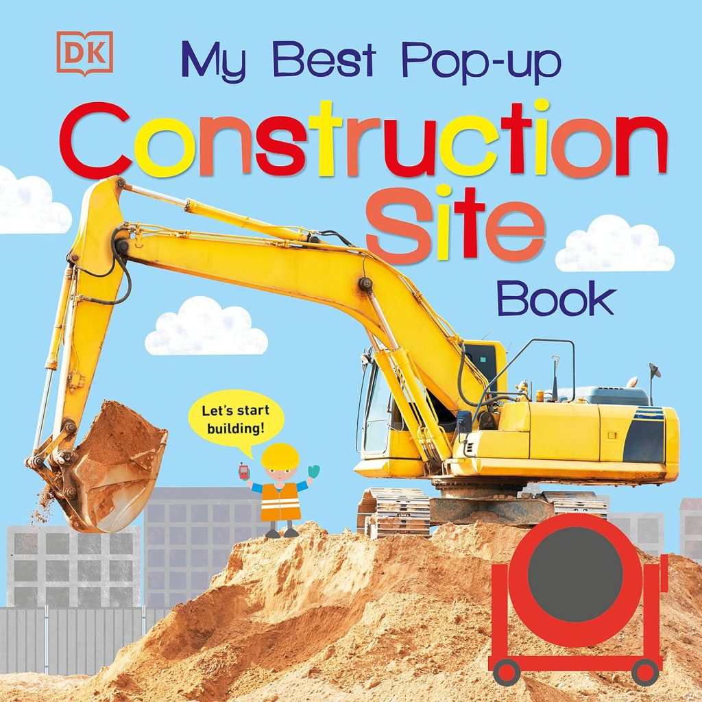 My Best Pop-up Construction Site Book: Lets Start Building! (Noisy Pop-Up Books)     Board book – Illustrated, September 20, 2016