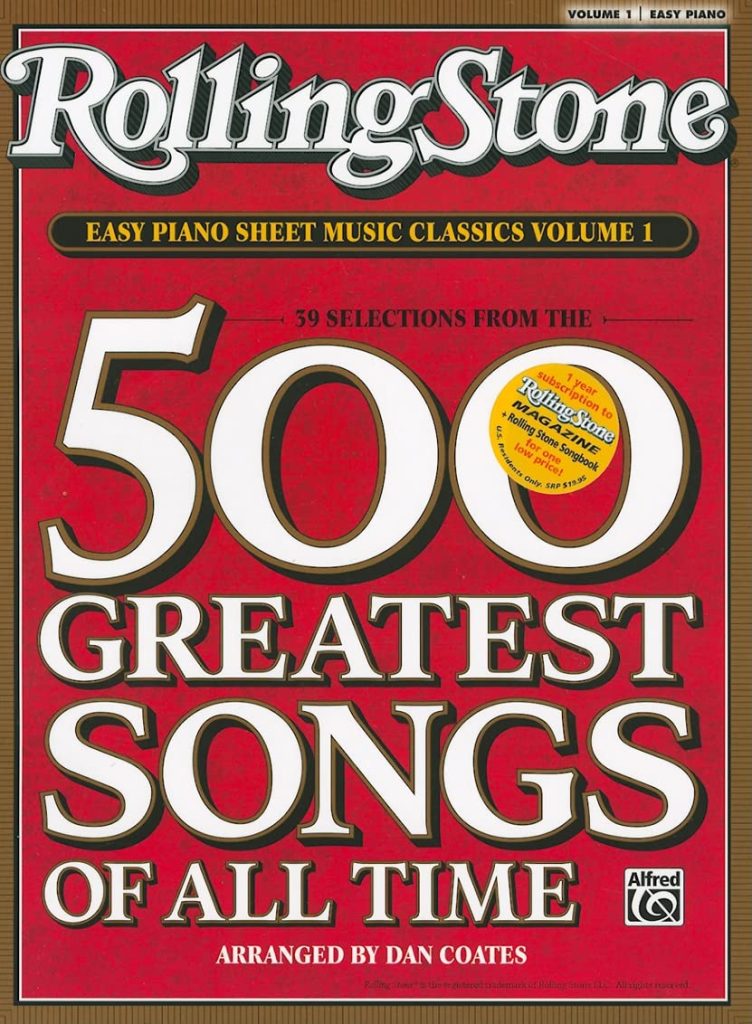 Rolling Stone Easy Piano Sheet Music Classics, Vol 1: 39 Selections from the 500 Greatest Songs of All Time (iRolling Stone/i(R) Easy Piano Sheet Music Classics)     Paperback – December 1, 2008