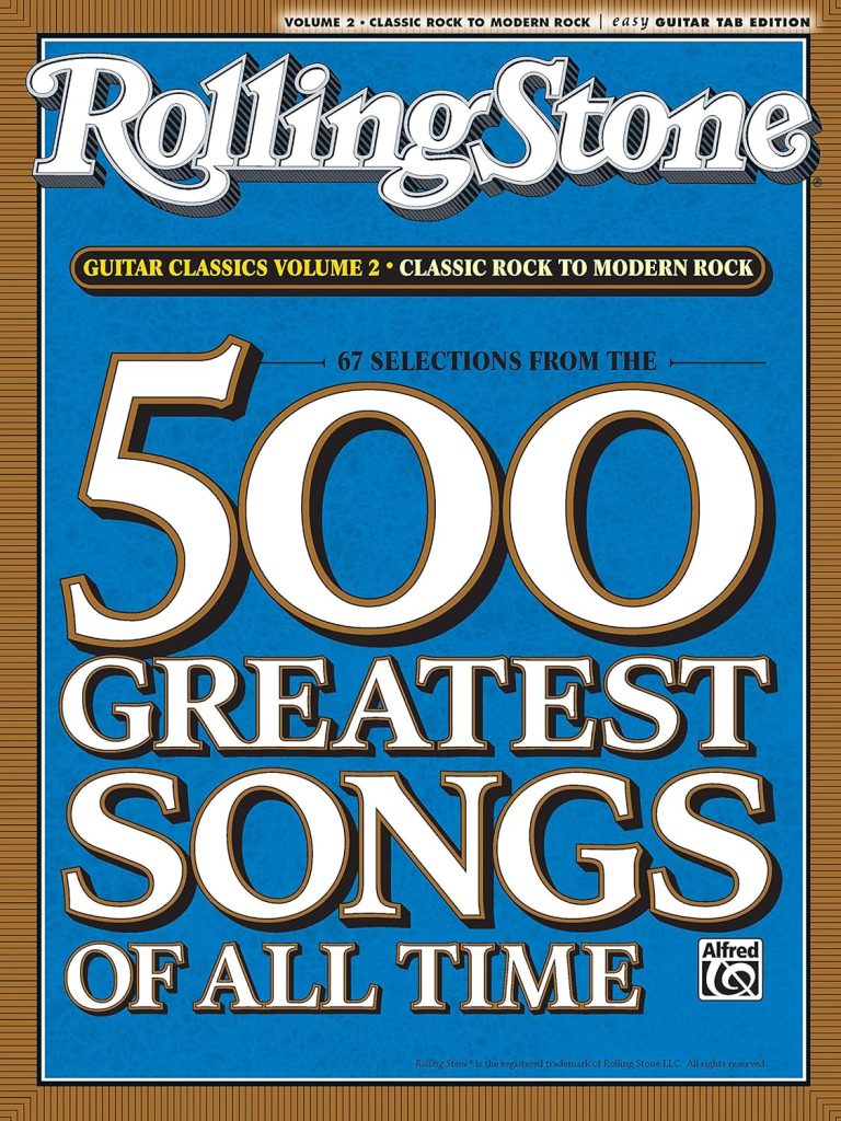 Selections from Rolling Stone Magazines 500 Greatest Songs of All Time: Guitar Classics Volume 2: Classic Rock to Modern Rock (Easy Guitar TAB) (Rolling Stones Classic Guitar)     Paperback – August 1, 2008