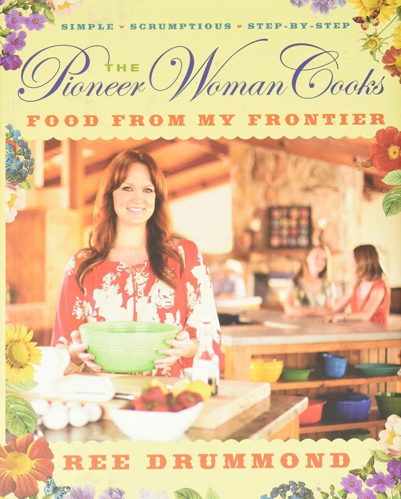 The Pioneer Woman Cooks―Food from My Frontier     Hardcover – March 13, 2012