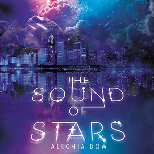 The Sound of Stars                                                                      Audible Audiobook                                     – Unabridged