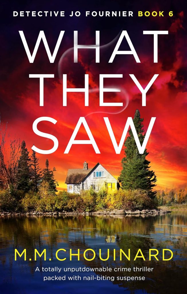What They Saw: A totally unputdownable crime thriller packed with nail-biting suspense (Detective Jo Fournier Book 6)     Kindle Edition