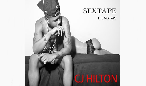 CJ Hilton Reveals Cover for ‘Sextape’ Mixtape