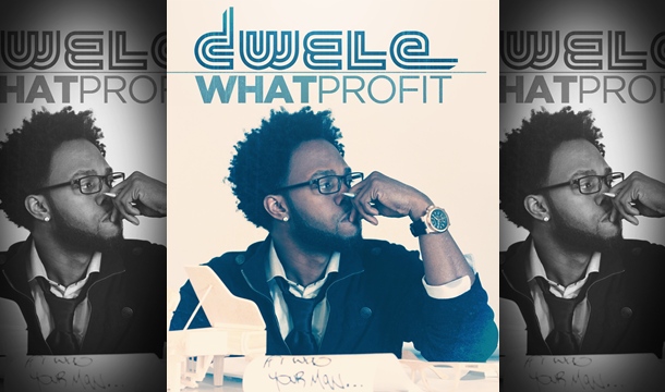 Dwele – What Profit