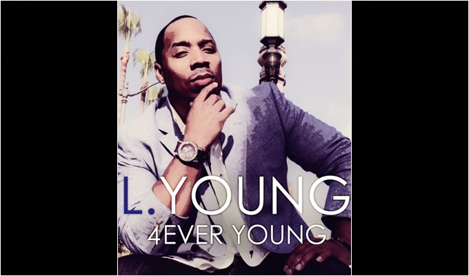 First Listen! L. Young’s Sophomore LP ‘4 Ever Young’