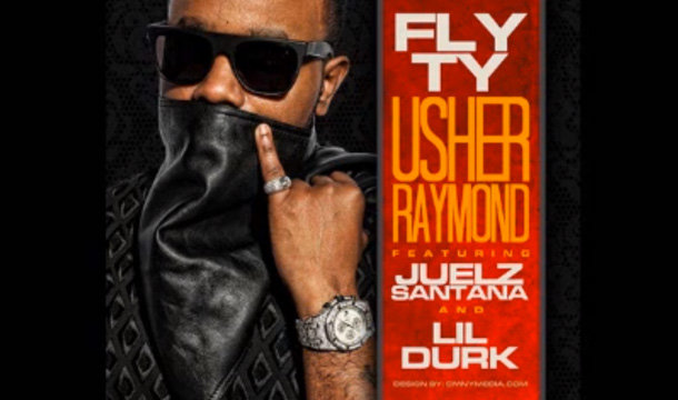 Fly Ty – Usher Raymond Ft. Juelz Santana & Lil Durk