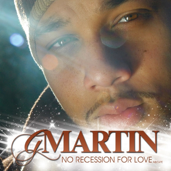 G. Martin – No Recession For Love (Pt.1)