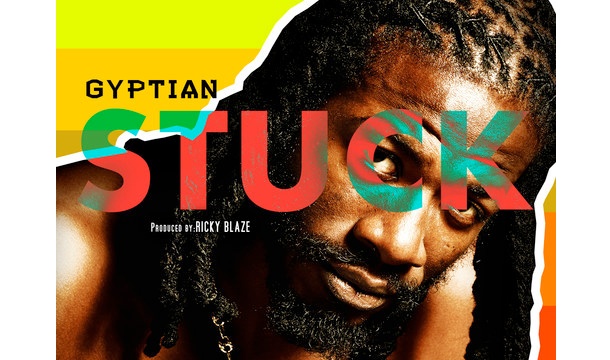 Gyptian – Stuck