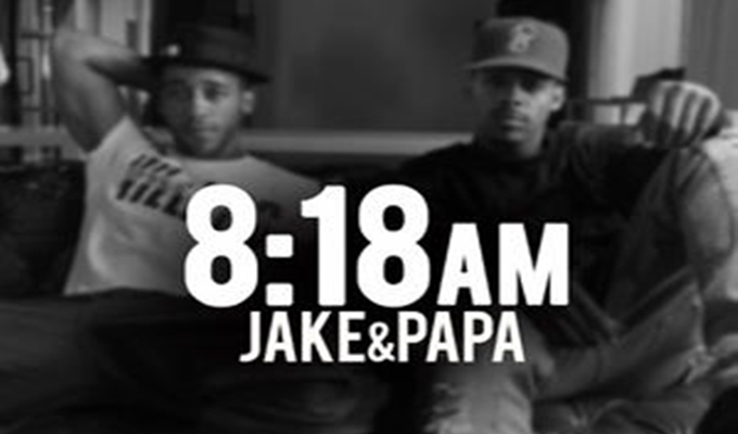 Jake&Papa – 8:18 AM