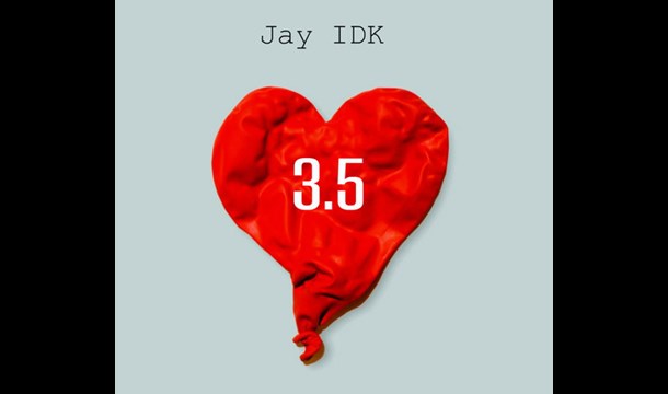 Jay IDK – The Heart Pt. 3.5