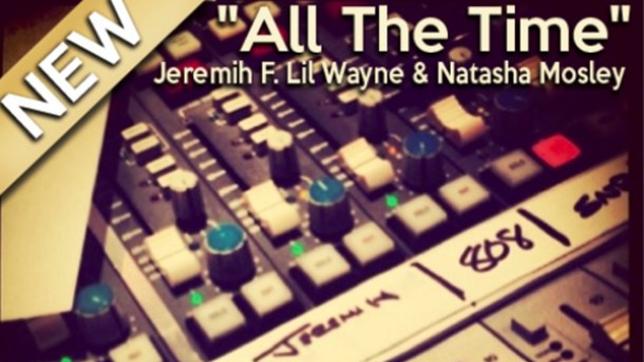 jeremih ft lil wayne all the time