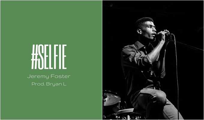 Jeremy Foster – #Selfie