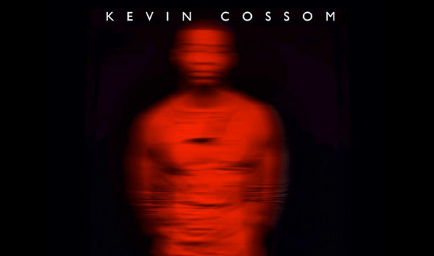 Kevin Cossom – Mind Eraser