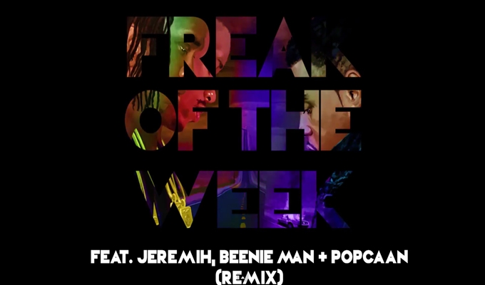 Krept & Konan – Freak of the Week (Remix) ft. Popcaan, Beanie Man & Jeremih