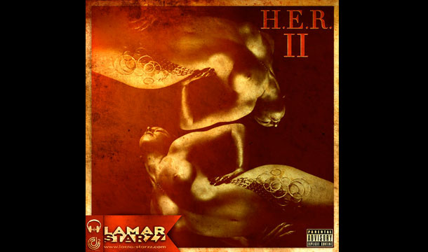 Lamar Starzz – H.E.R. II