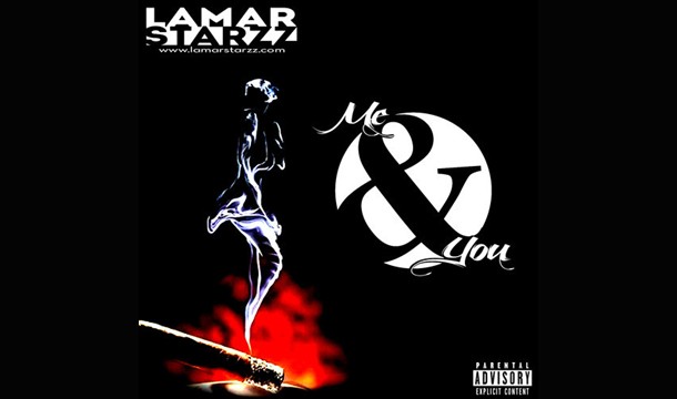 Lamar Starzz – Me And U