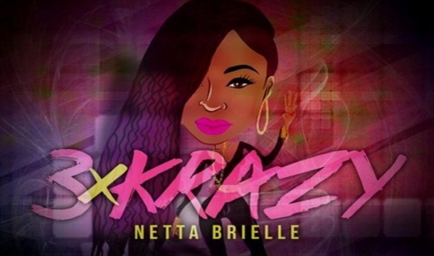Netta Brielle – 3xKrazy