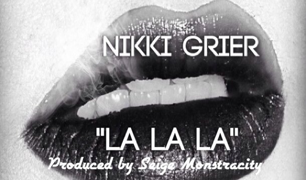 Nikki Grier – La La La
