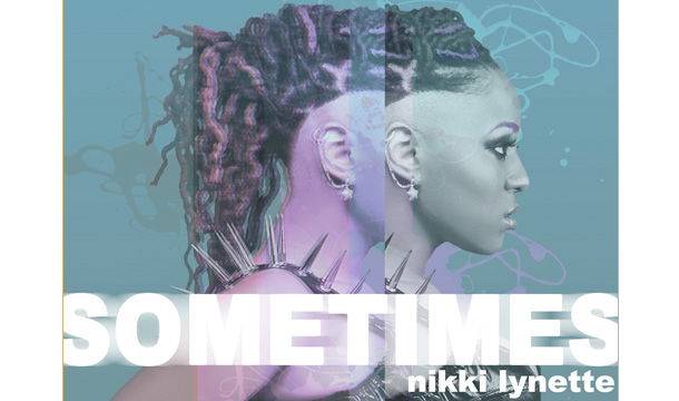 Nikki Lynette – Sometimes