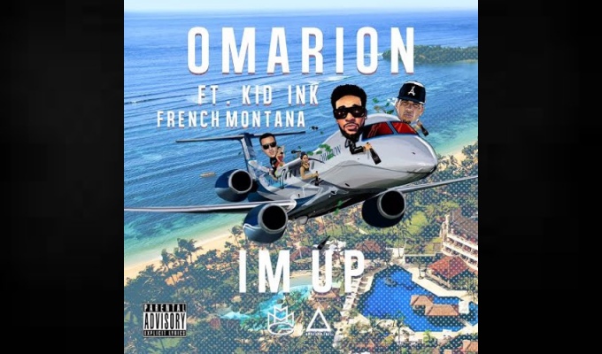 Omarion – I’m Up Ft. Kid Ink & French Montana (Radio Rip)