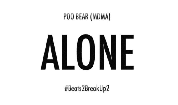 Poo Bear – Alone
