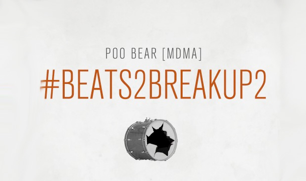 Poo Bear – #Beats2Breakup2 bounce