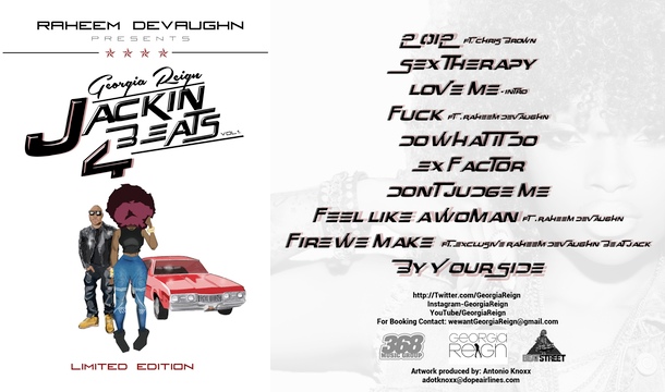 Raheem DeVaughn Presents: Georgia Reign “Jackin 4 Beatz”