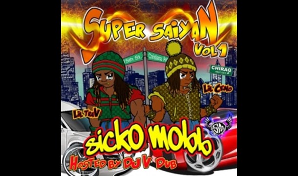 Sicko Mobb – Super Saiyan Vol.1