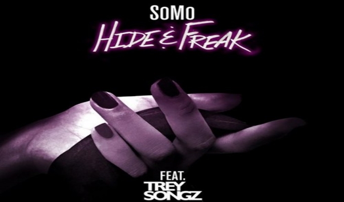 SoMo – Hide & Freak ft. Trey Songz (Lyric Video)