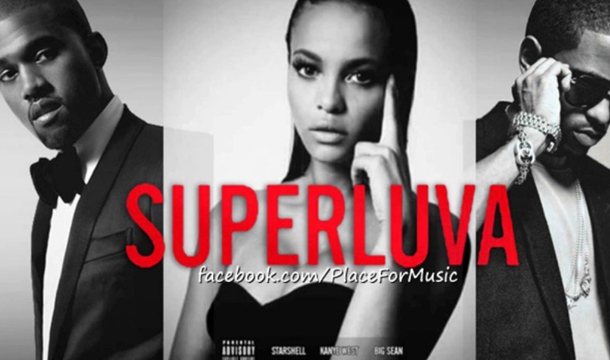 Starshell – Superluva (Remix) Ft. Kanye West & Big Sean [TAGGED]