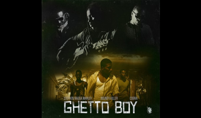 Stephen Marley x Bounty Killer x Mad Cobra – Ghetto Boy