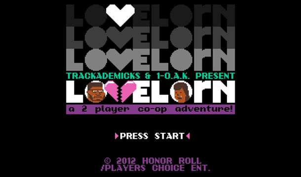 Trackademicks & 1-OAK – Lovelorn: 2 Player Co-Op (FIRST LISTEN)