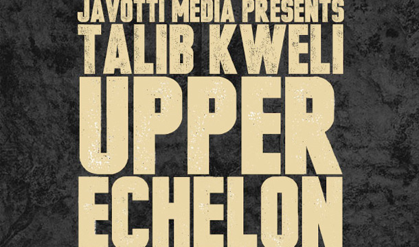 Talib Kweli – Upper Echelon