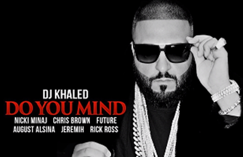 DJ Khaled Enlists Nicki Minaj, Chris Brown, August Alsina, Jeremih, Future & Rick Ross For ‘Do You Mind’