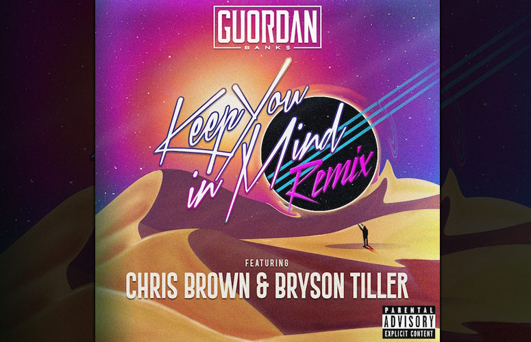 Guordan Banks Taps Chris Brown and Bryson Tiller For Steamy ‘Keep You In Mind’ Remix