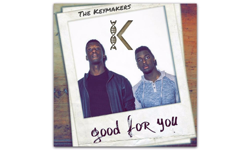 The Keymakers – Good For You