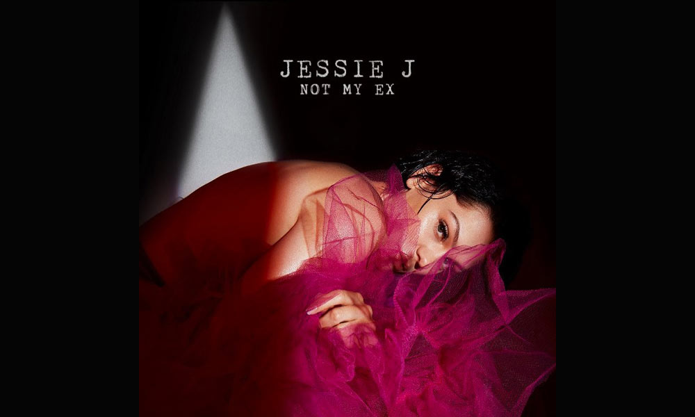 Jessie J Slams Her Ex on New Single, “Not My Ex”