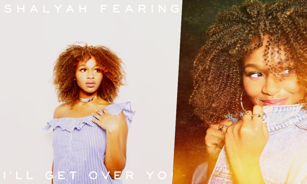 Shalyah Fearing – I’ll Get Over You