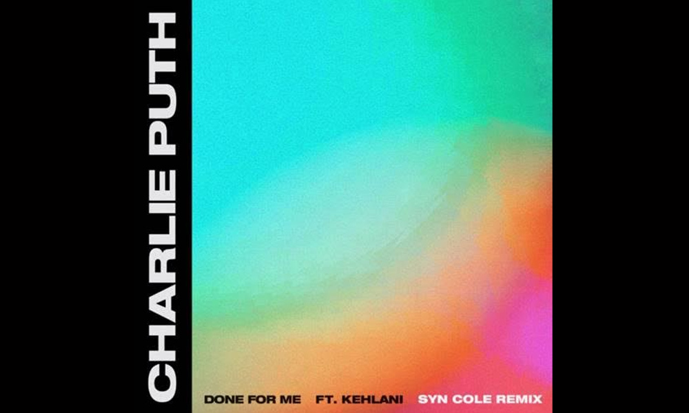 Charlie Puth – Done For Me Feat. Kehlani (Syn Cole Remix)