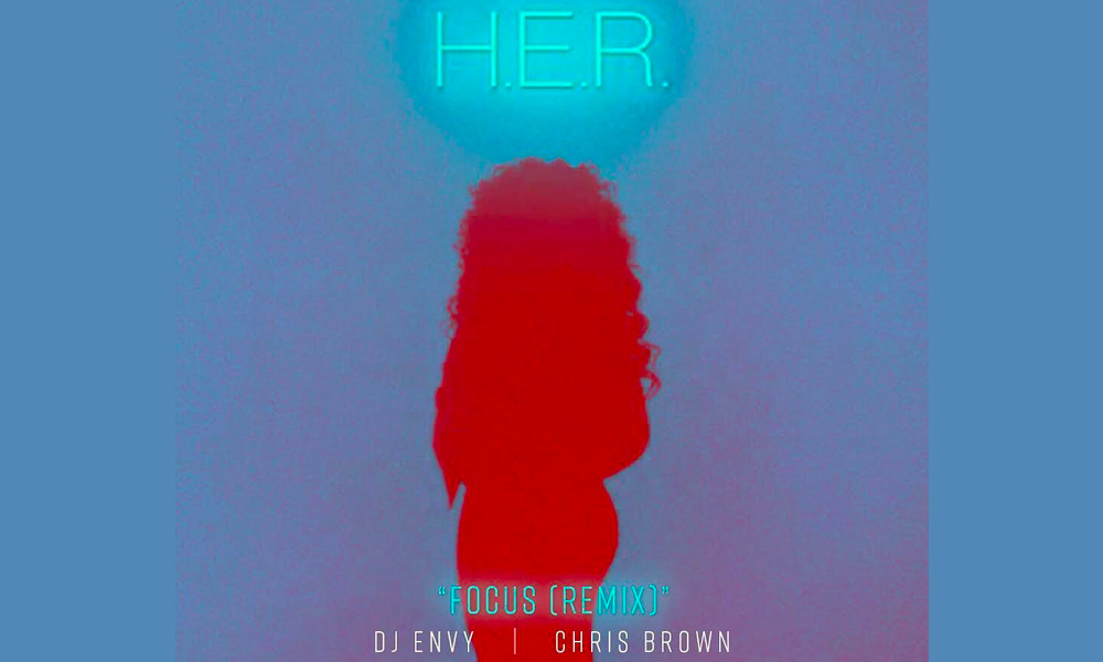 her-focus-remix-chris-brown