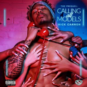 nick-cannon-calling-all-models