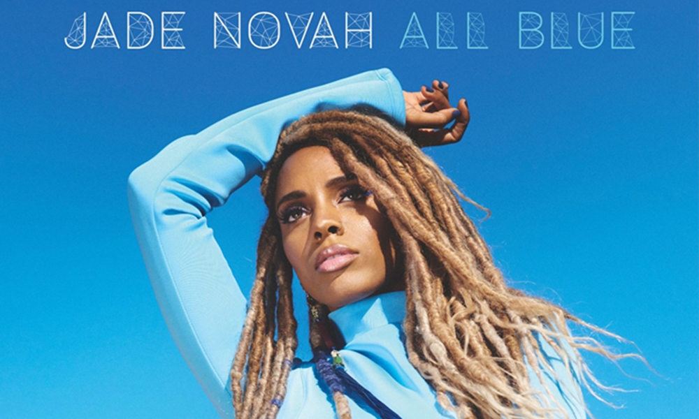 Jade Novah Releases Debut Album, ‘All Blue’ + ‘Intuition’ Video