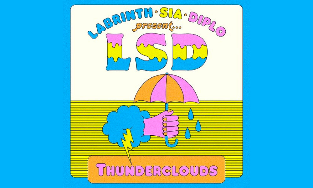 LSD – Thunderclouds Ft. Sia, Diplo, and Labrinth