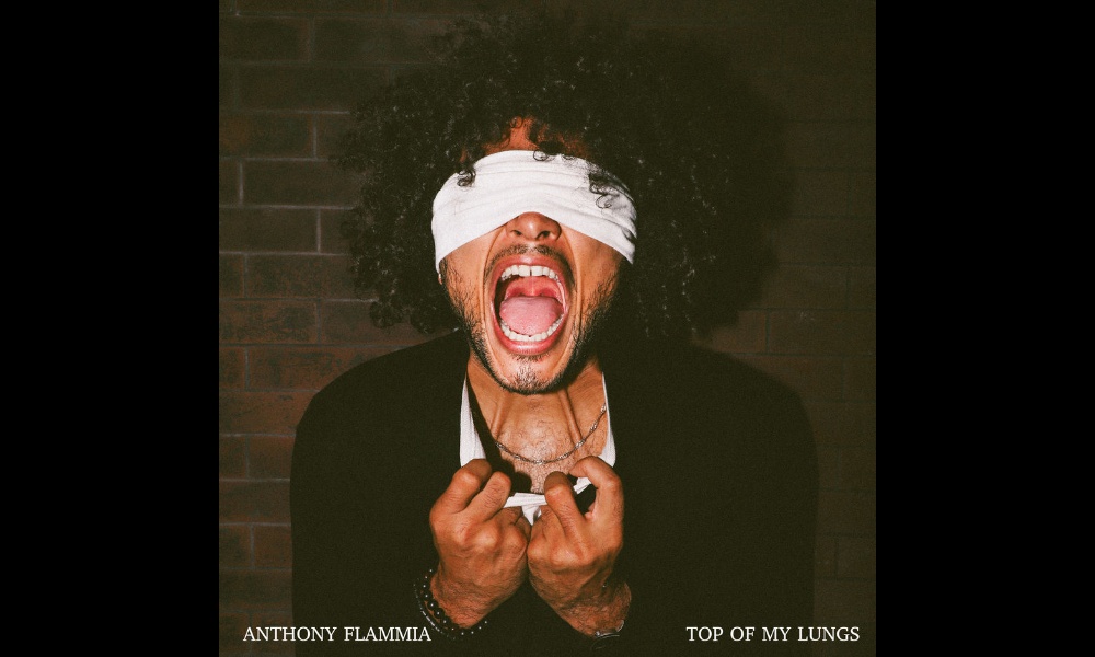 Anthony Flammia Drops New Single, “Top Of My Lungs”